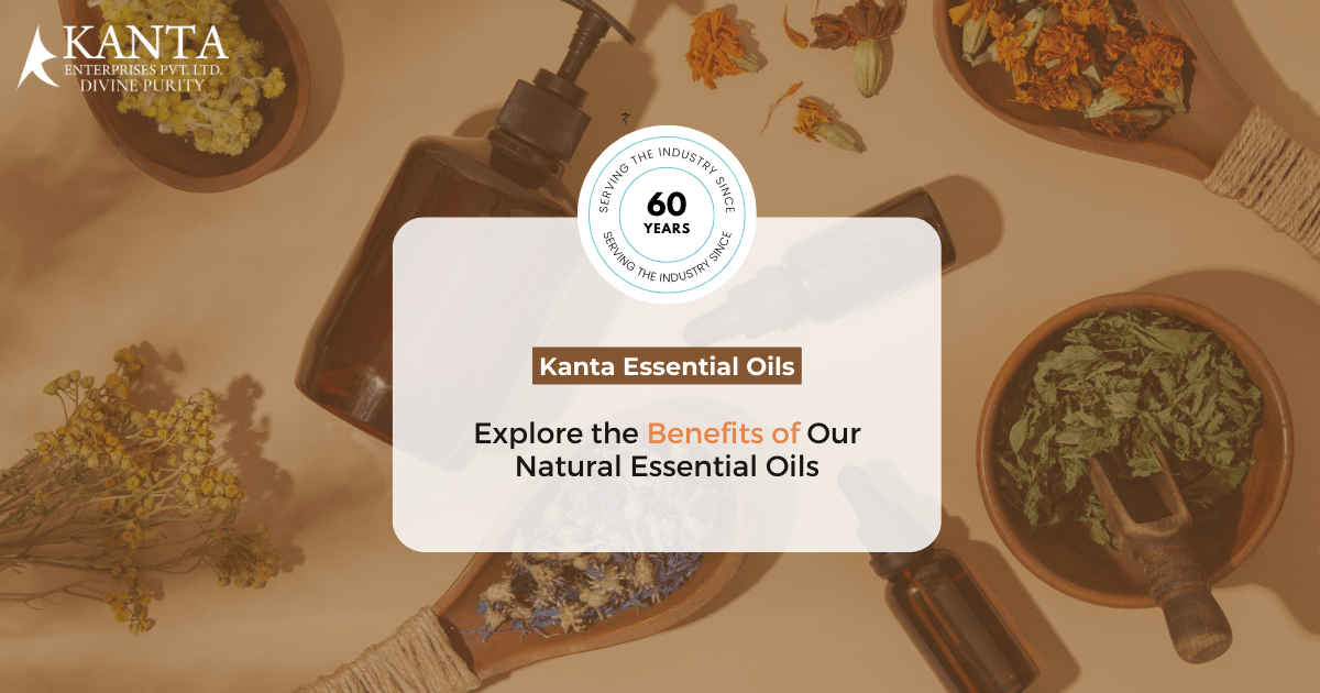 Kanta Essential Oils Benefits